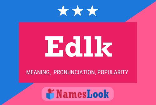 Edlk Name Poster