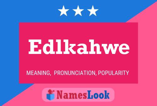 Edlkahwe Name Poster