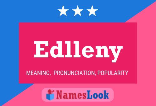 Edlleny Name Poster