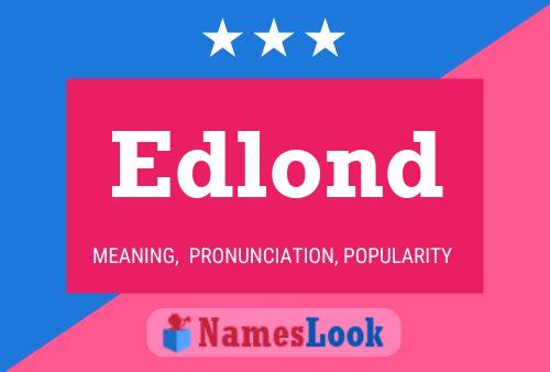 Edlond Name Poster