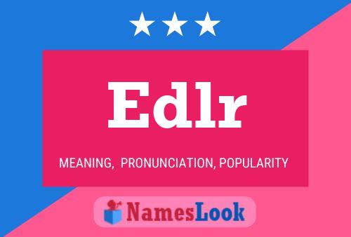 Edlr Name Poster