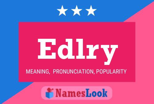 Edlry Name Poster