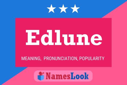 Edlune Name Poster