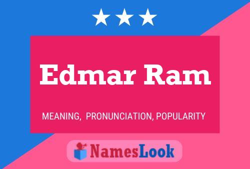 Edmar Ram Name Poster