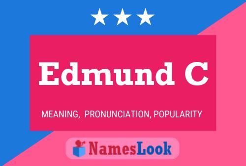 Edmund C Name Poster