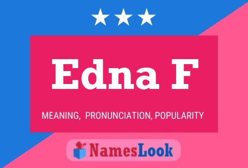 Edna F Name Poster