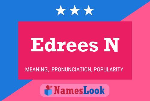 Edrees N Name Poster