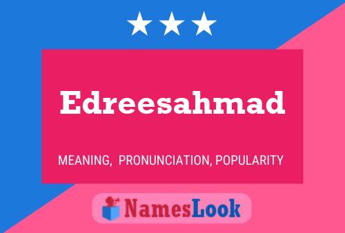 Edreesahmad Name Poster