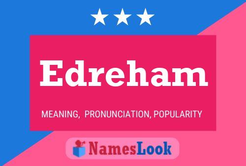 Edreham Name Poster