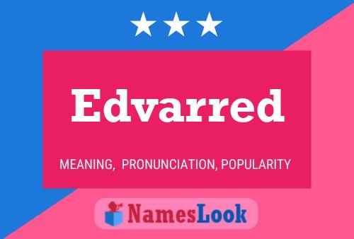 Edvarred Name Poster