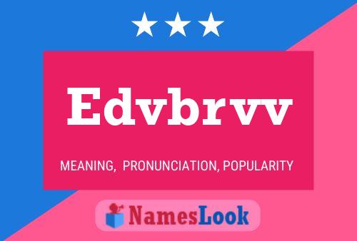 Edvbrvv Name Poster