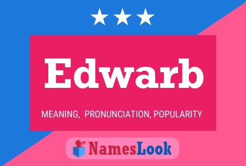 Edwarb Name Poster