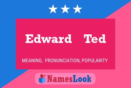 Edward    Ted Name Poster