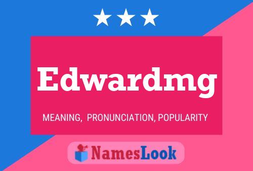 Edwardmg Name Poster