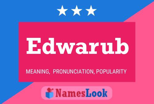 Edwarub Name Poster