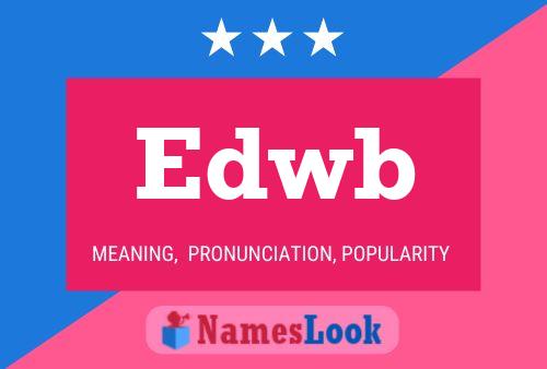 Edwb Name Poster