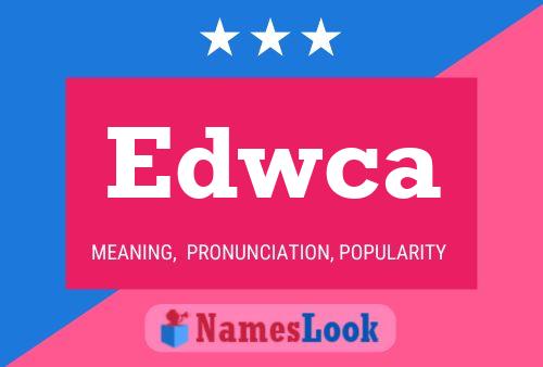 Edwca Name Poster