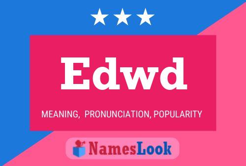 Edwd Name Poster