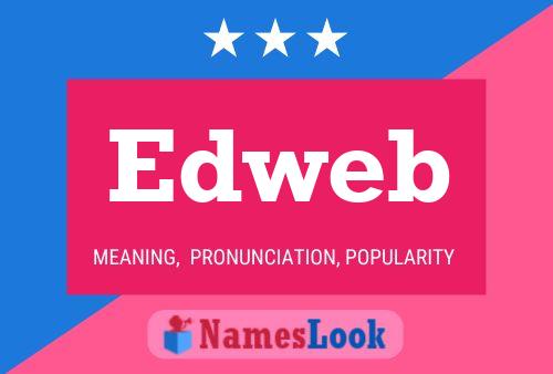 Edweb Name Poster