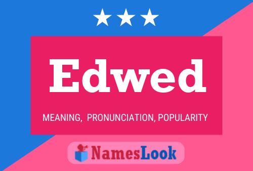 Edwed Name Poster