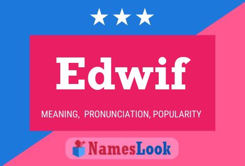 Edwif Name Poster