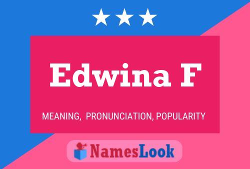 Edwina F Name Poster