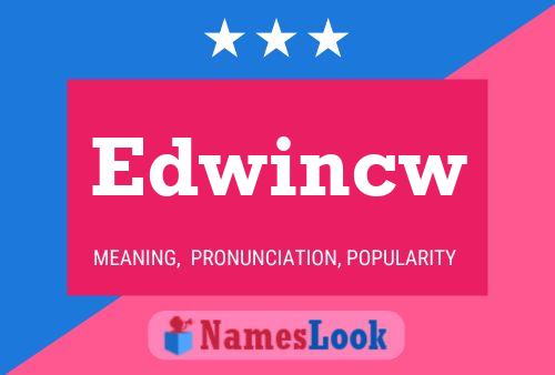 Edwincw Name Poster