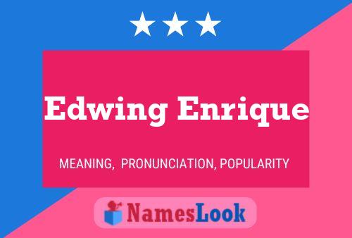 Edwing Enrique Name Poster