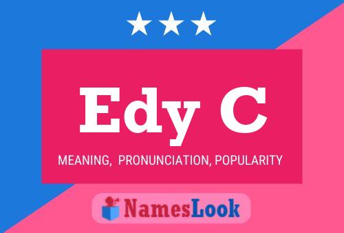 Edy C Name Poster