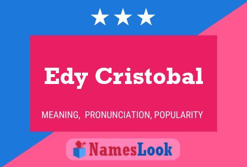 Edy Cristobal Name Poster