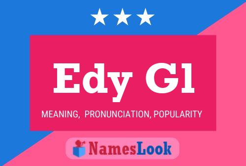 Edy Gl Name Poster