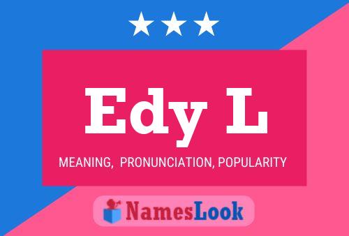 Edy L Name Poster