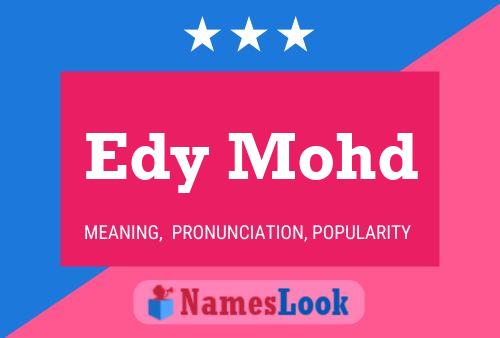 Edy Mohd Name Poster