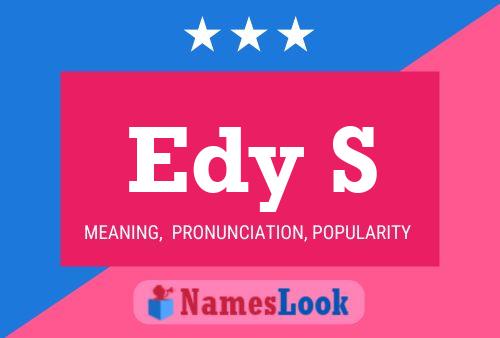 Edy S Name Poster