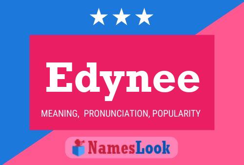 Edynee Name Poster