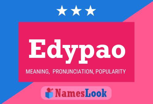 Edypao Name Poster