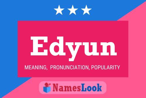 Edyun Name Poster