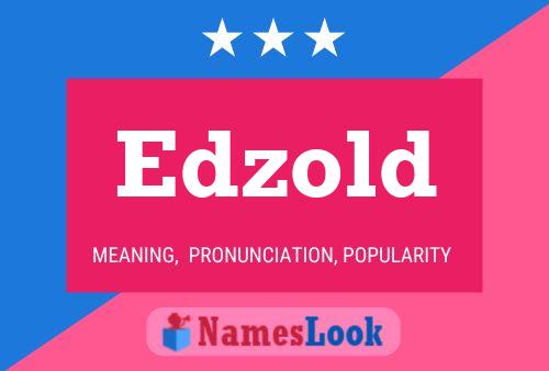 Edzold Name Poster