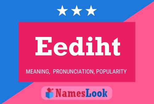 Eediht Name Poster