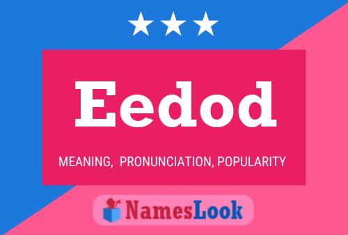 Eedod Name Poster