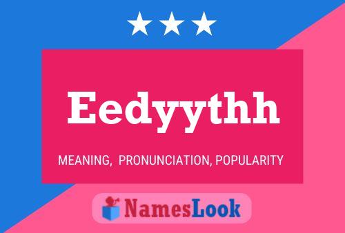 Eedyythh Name Poster