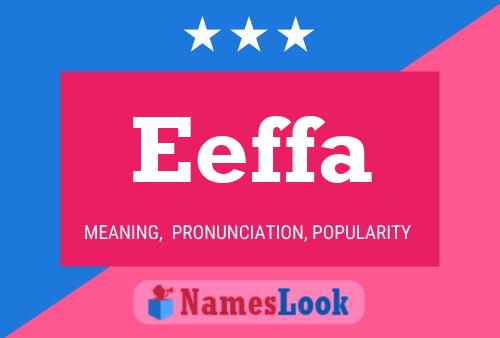 Eeffa Name Poster