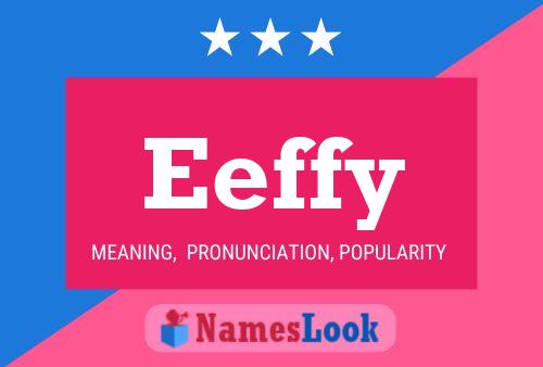 Eeffy Name Poster