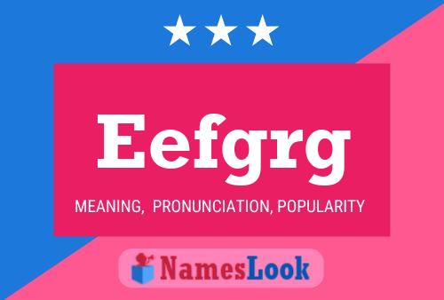 Eefgrg Name Poster