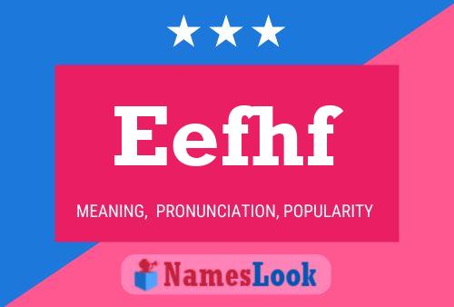 Eefhf Name Poster