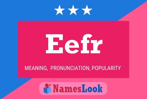 Eefr Name Poster