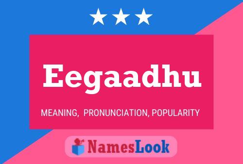 Eegaadhu Name Poster