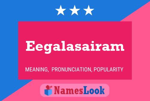 Eegalasairam Name Poster