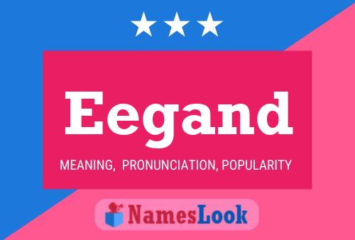 Eegand Name Poster