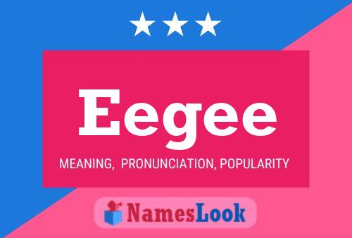 Eegee Name Poster